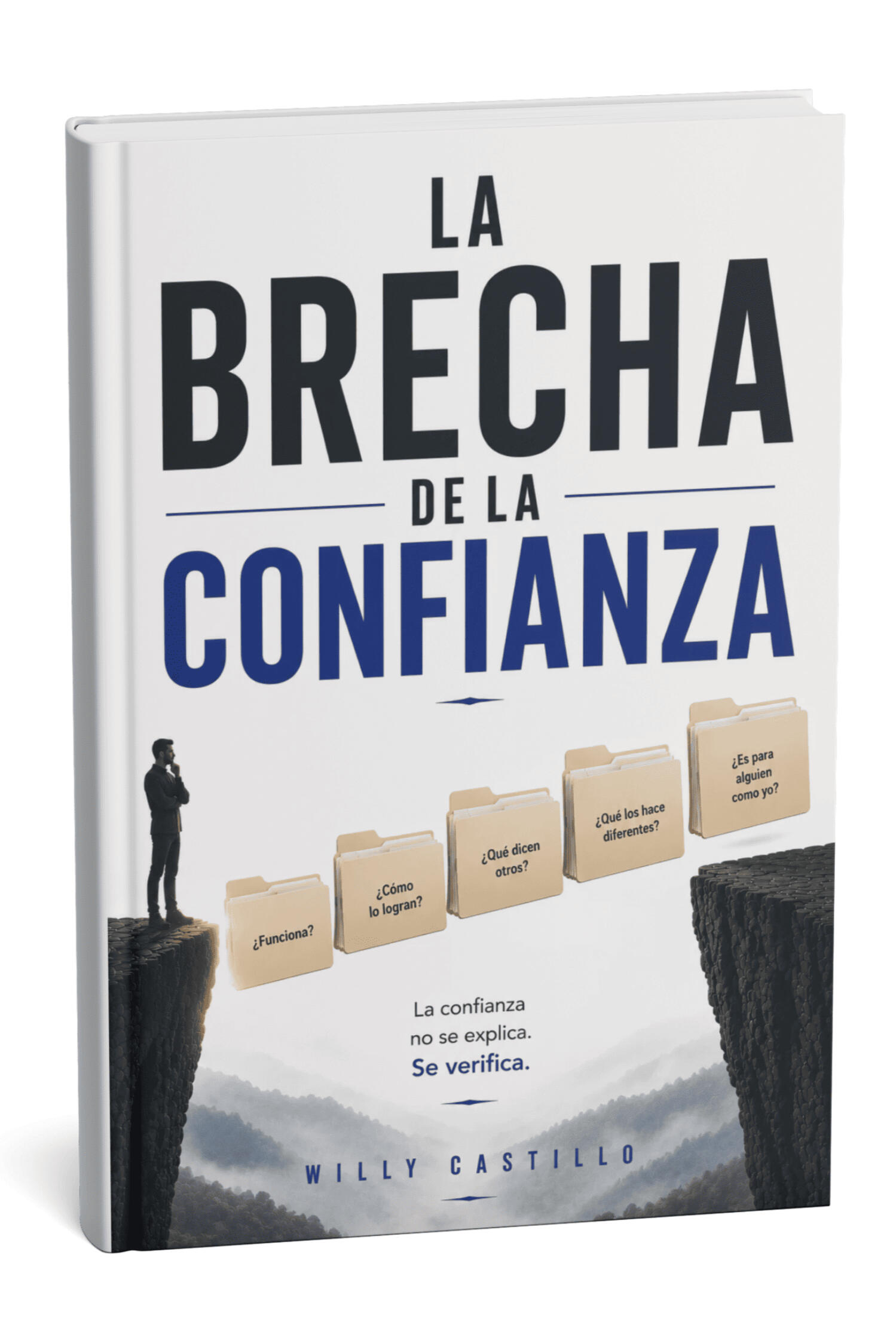Book Cover - La Brecha de la Confianza Portada minimalista del ebook "La Brecha de la Confianza". Una persona observa una brecha entre dos acantilados mientras un puente formado por carpetas representa las preguntas que la evidencia debe responder para generar confianza.